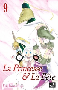 Yu Tomofuji - La Princesse et la Bête Tome 9 : .