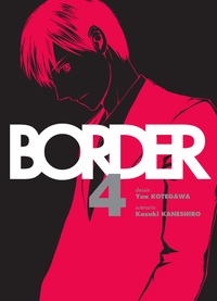 Yua Kotegawa et Kazuki Kaneshiro - Border Tome 4 : .