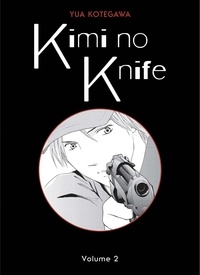 Yua Kotegawa - Kimi no knife Tome 2 : .