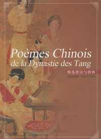 Choix de poèmes et de tableaux des Tang