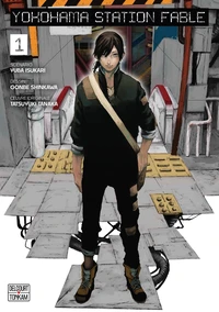 Yokohama Station Fable Tome 1