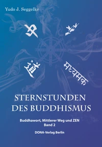 Sternstunden des Buddhismus  Band 2