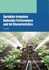 Sprinkler Irrigation Hydraulic Performance and Jet Characteristics
