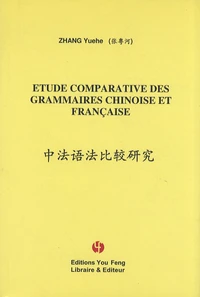 Etude comparative des grammaires chinoise et française