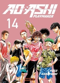 Yûgo Kobayashi - Ao Ashi Playmaker Tome 14 : .