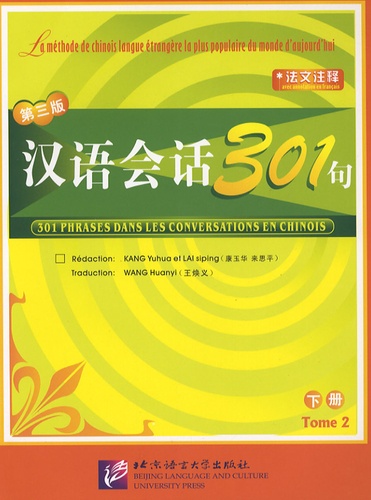 Yuhua Kang et Siping Lai - 301 phrases dans les conversations en chinois. - Tome 2.