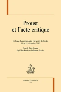 Proust et l'acte critique