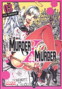 Yuji Takezoe - Murder X Murder Tome 3 : .