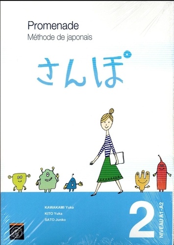 Yuka Kawakami et Yuka Kito - Promenade Volume 2 Niveau A1-A2 - 2 volumes : Méthode de japonais et cahier d'exercices et corrigés.