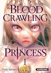 Blood-crawling Princess Tome 1