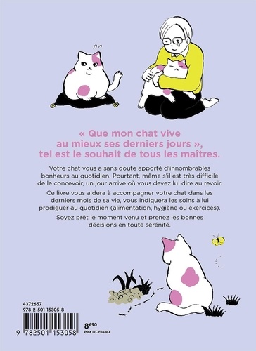 Mon chat, à la vie à la mort. Prendre soin de son chat jusque dans les derniers jours de sa vie