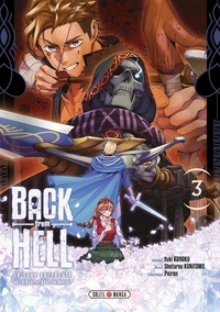 Yuki Karaku et Shotarou Kunitomo - Back From Hell Tome 3 : .