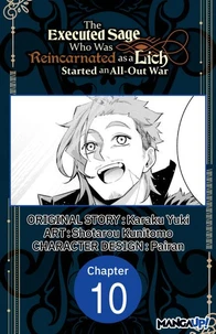 The Executed Sage Who Was Reincarnated as a Lich Started an All-Out War #010