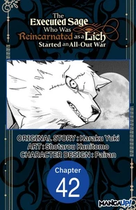 The Executed Sage Who Was Reincarnated as a Lich Started an All-Out War #042