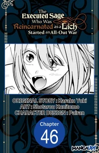 The Executed Sage Who Was Reincarnated as a Lich Started an All-Out War #046