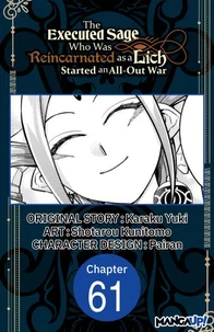 The Executed Sage Who Was Reincarnated as a Lich Started an All-Out War #061