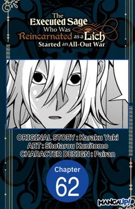 The Executed Sage Who Was Reincarnated as a Lich Started an All-Out War #062