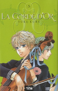 Yuki Kure - La corde d'or Tome 5 : .