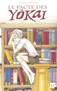 Yuki Midorikawa - Le pacte des Yôkai Tome 11 : .