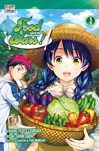 Yuki Morisaki - Food wars ! T03.