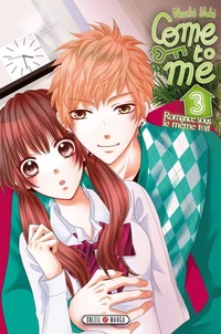 Come to me Tome 3