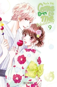 Come to me Wedding Tome 9