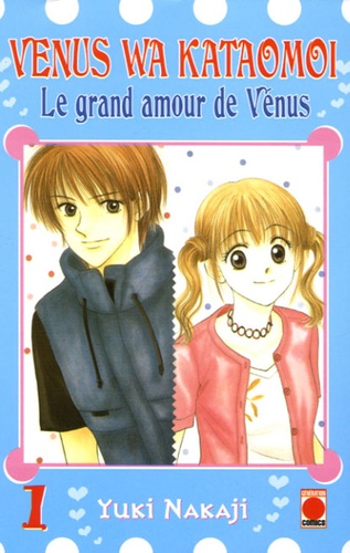 Yuki Nakaji - Le grand amour de Vénus Tome 1 : .