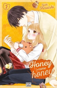 Téléchargez des ebooks au format jar Honey come honey Tome 2 (French Edition) par Yuki Shiraishi 9782413009276