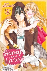 Ebooks à télécharger gratuitement Honey come honey Tome 4 par Yuki Shiraishi 9782413028352 FB2