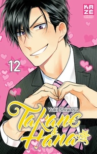 Yuki Shiwasu - Takane & Hana Tome 12 : .