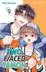 Téléchargement gratuit de manuels scolaires en pdf Two F/Aced Tamon Tome 9 par Yuki Shiwasu, Sayaka Okada, Sara Correia 9782820348821 PDB DJVU ePub in French