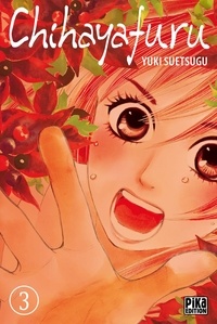 Yuki Suetsugu - Chihayafuru Tome 3 : .