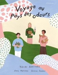 Un livre à télécharger Voyage au pays des odeurs DJVU 9782330125929 (Litterature Francaise)