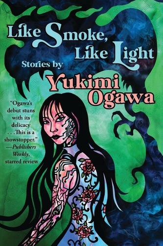  Yukimi Ogawa - Like Smoke, Like Light: Stories.