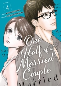 Yukino Natsukawa et Kurosawa Akiyo - One Half of a Married Couple Tome 4 : .