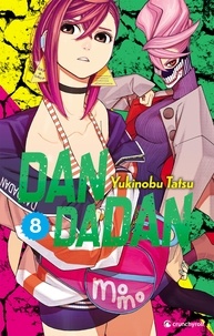 Yukinobu Tatsu - Dandadan T08.