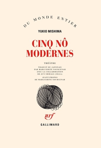Yukio Mishima - Cinq nô modernes - Théâtre.