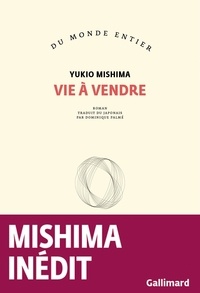 Livres gratuits à télécharger pour allumer Vie à vendre in French 9782072787935 par Yukio Mishima RTF