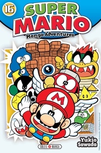 Yukio Sawada - Super Mario-Manga Adventures Tome 16 : .