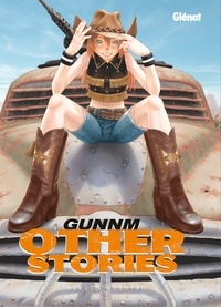 Yukito Kishiro - Gunnm  : Other Stories.