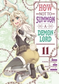 Yukiya Murasaki et Fukuda Naoto - How NOT to Summon a Demon Lord 11 : How NOT to Summon a Demon Lord - Tome 11.