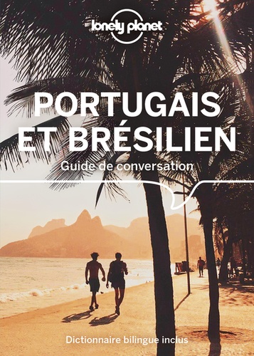 Guide de conversation Portugais et Brésilien 11e édition