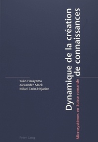 Yuko Harayama - Dynamique de la création de connaissances : microsystèmes en Suisse romande.