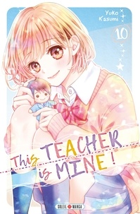 Yuko Kasumi - This Teacher is Mine! T10.