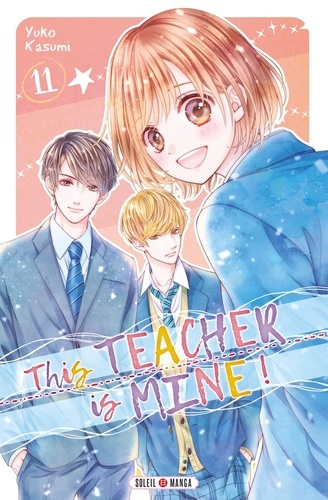 This teacher is mine ! Tome 11