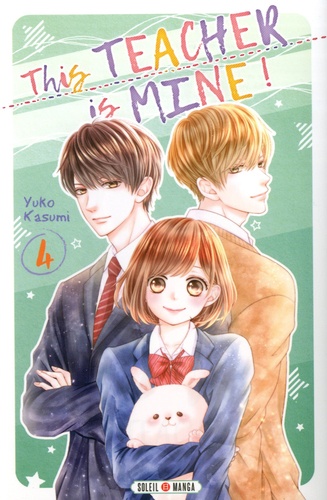 This teacher is mine ! Tome 4 - Occasion