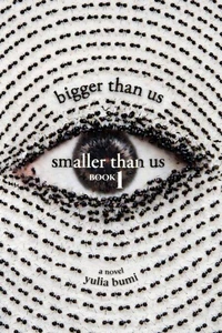 Bigger Than Us Smaller Than Us: Book 1 (Phosphorus)