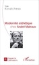 Yulia Kovatcheva - Modernité esthétique chez André Malraux.