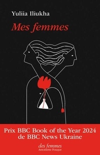 Yuliia Iliukha - Mes femmes.