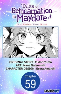 Tales of Reincarnation in Maydare: This World's Worst Witch #059